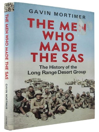 Item #P14220 THE MEN WHO MADE THE SAS. Gavin Mortimer