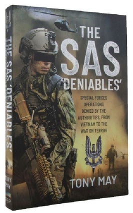 Item #P14383 THE SAS 'DENIABLES': Special Forces Operations, denied by the Authorities, from...