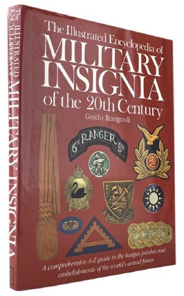 Item #P14451 THE ILLUSTRATED ENCYCLOPEDIA OF MILITARY INSIGNIA OF THE 20th CENTURY: A...
